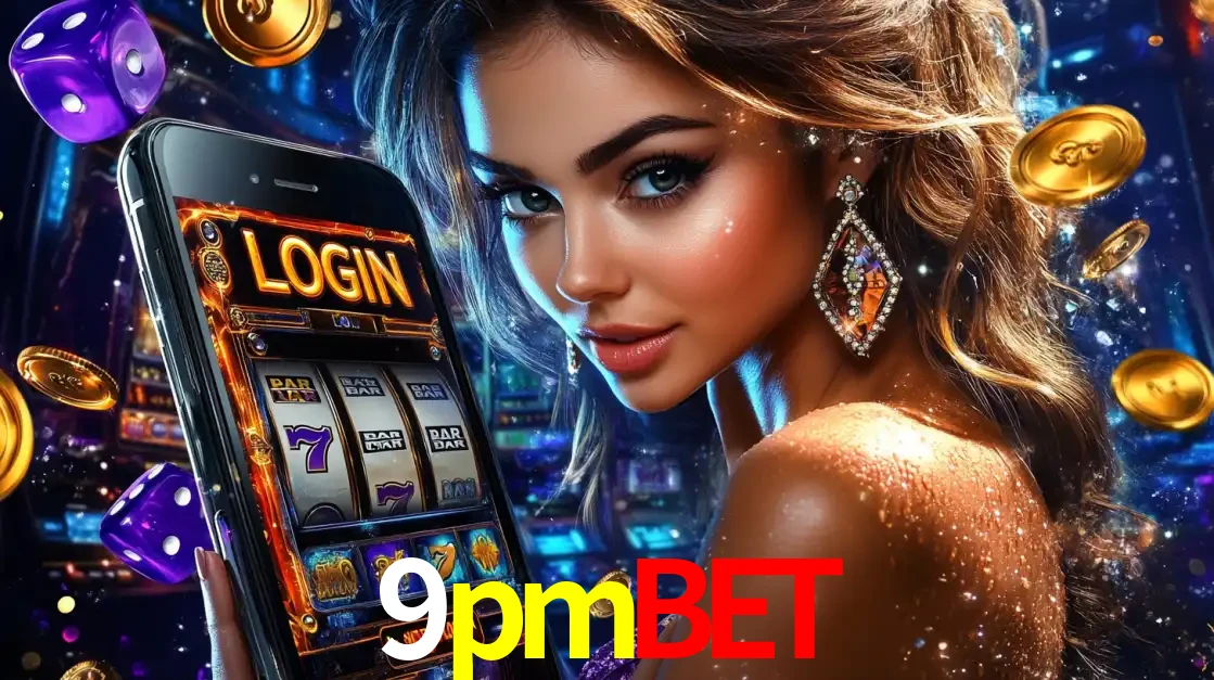Mulher glamorosa segurando um smartphone com a tela de login para os jogos de caça-níqueis do cassino online 9pmbet, com moedas de ouro e dados ao redor.